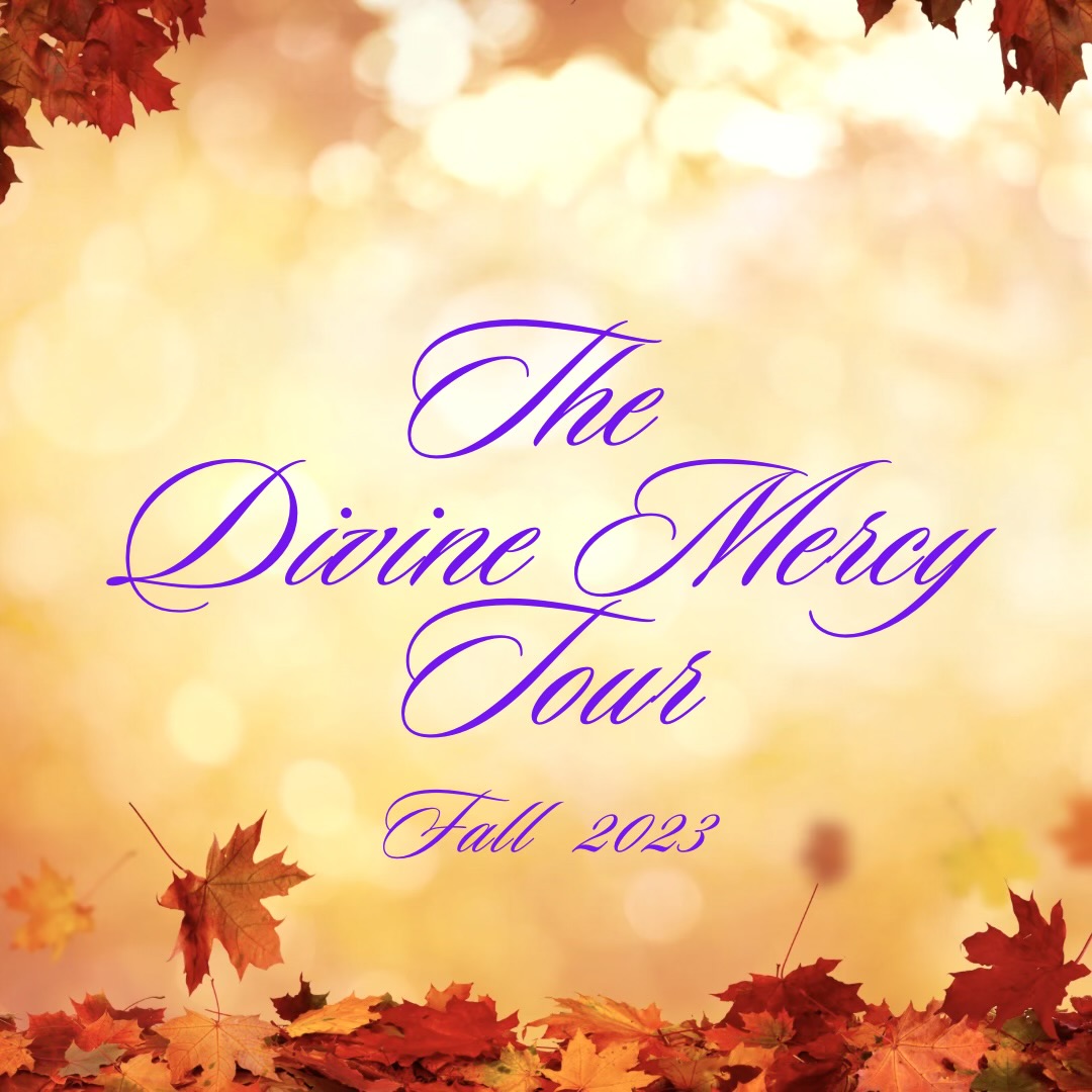 Divine Mercy Tour above leaves